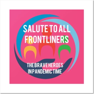 salute to frontliners Posters and Art